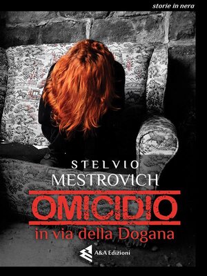 cover image of Omicidio in via della Dogana